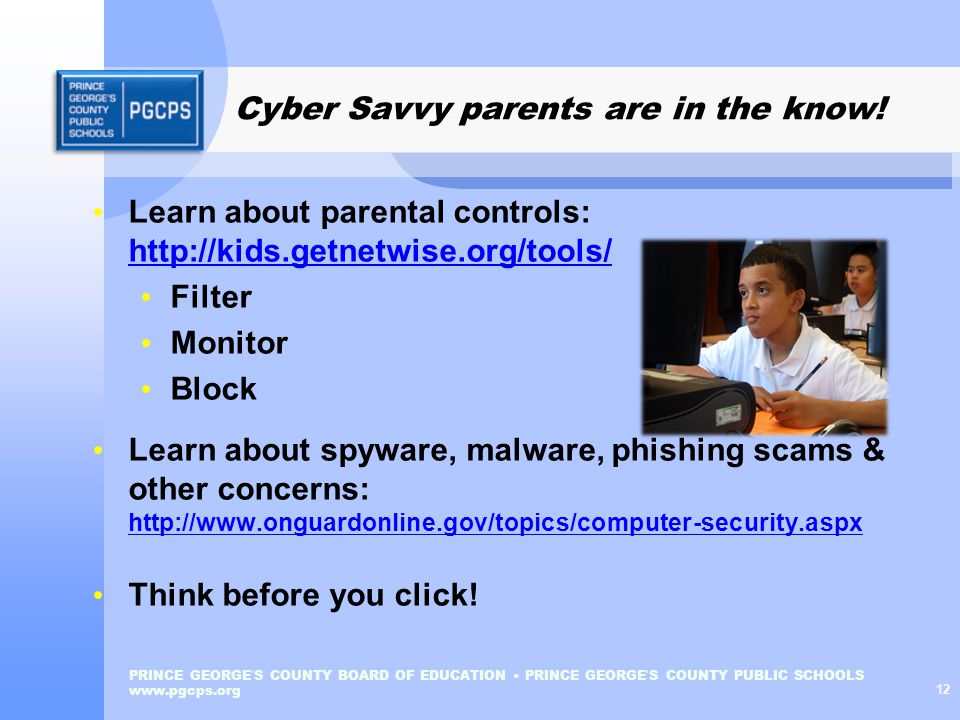 Cyber Savvy parents are in the know.