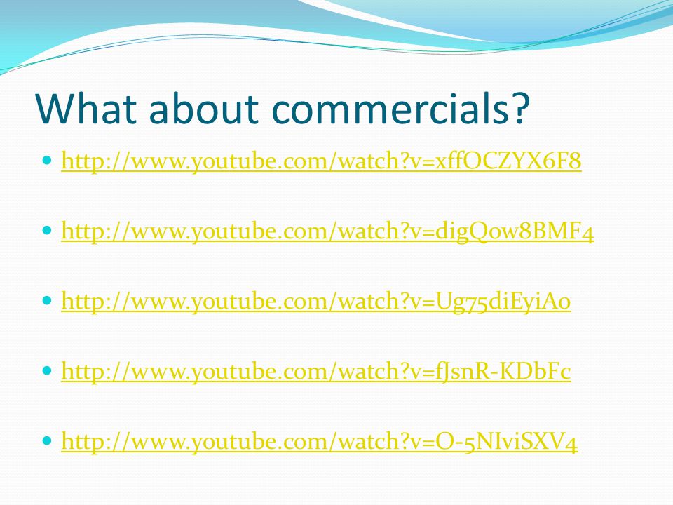 What about commercials.