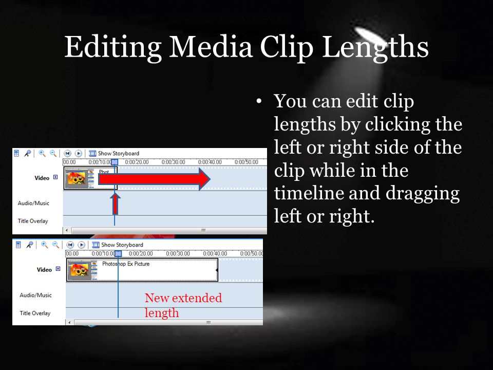 Editing Media Clip Lengths You can edit clip lengths by clicking the left or right side of the clip while in the timeline and dragging left or right.