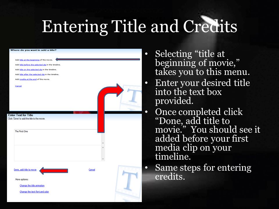 Entering Title and Credits Selecting title at beginning of movie, takes you to this menu.
