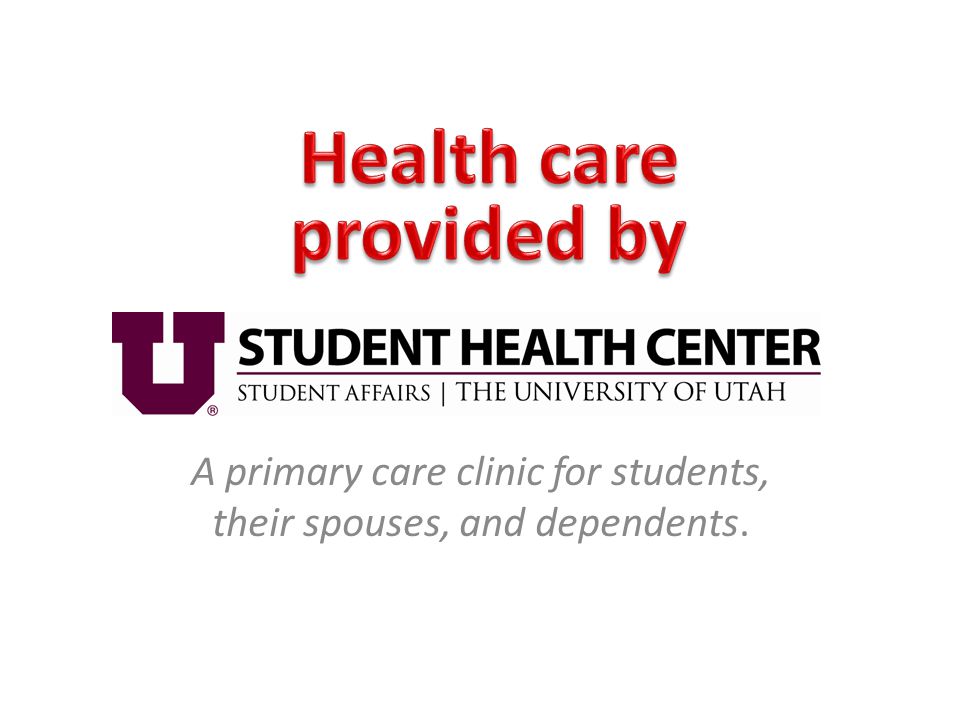 A primary care clinic for students, their spouses, and dependents.