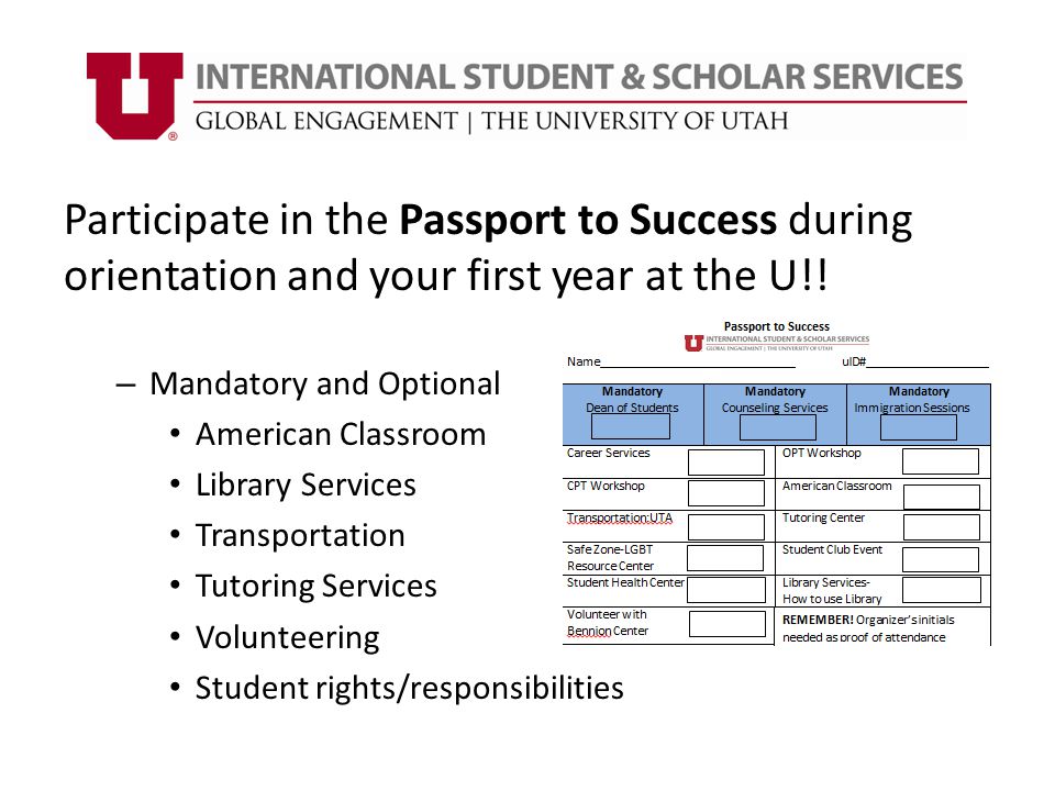 Participate in the Passport to Success during orientation and your first year at the U!.