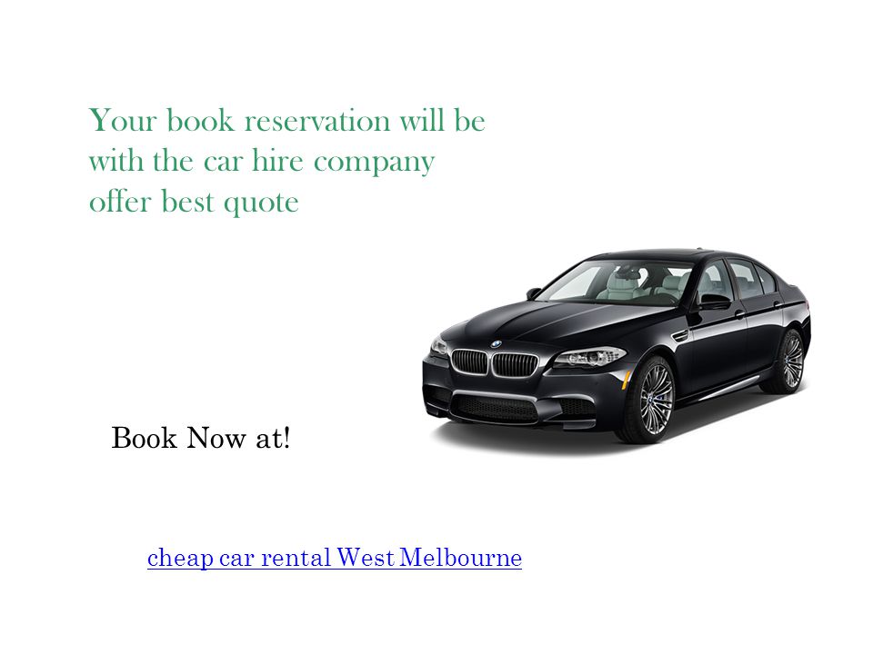 Your book reservation will be with the car hire company offer best quote Book Now at.