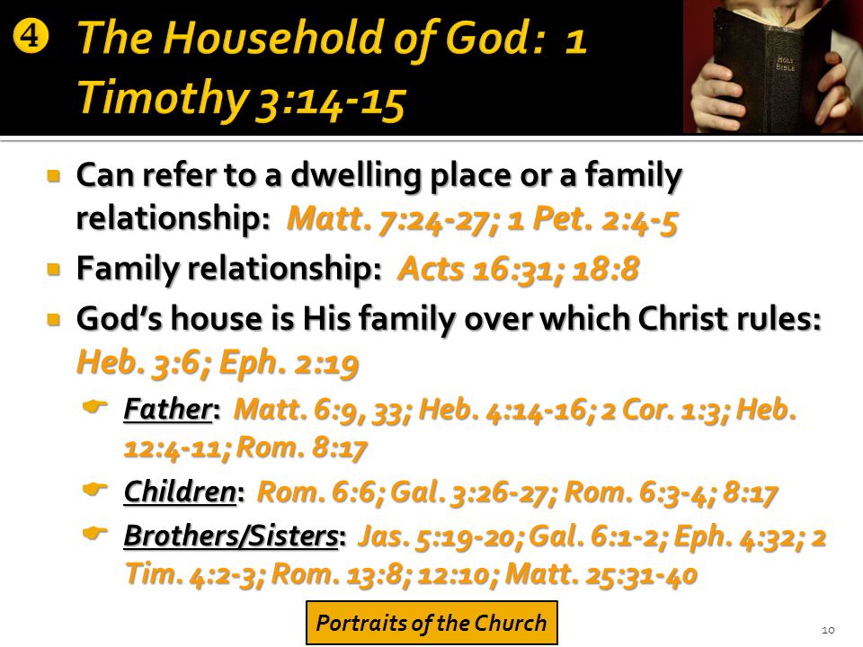  Can refer to a dwelling place or a family relationship: Matt.