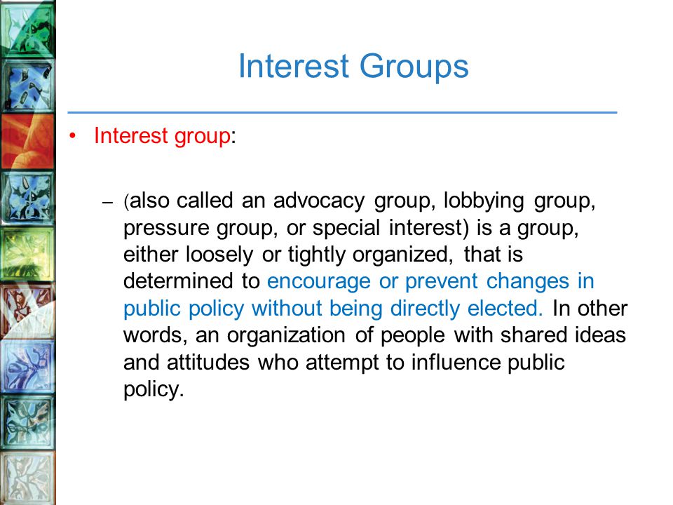 Roles of special interest groups