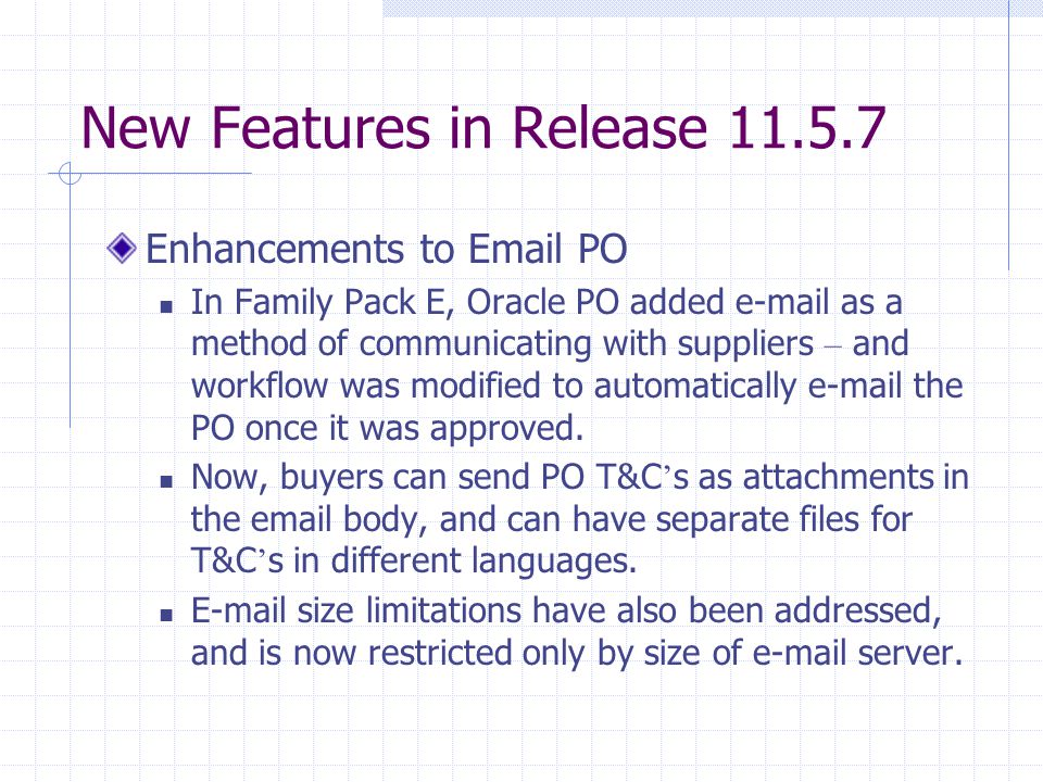 new features in oracle purchasing presenter derk weinheimer phone email size limitations