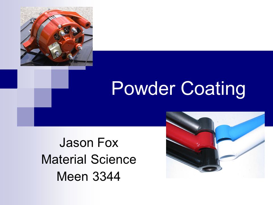 Powder Coating Jason Fox Material Science Meen 3344