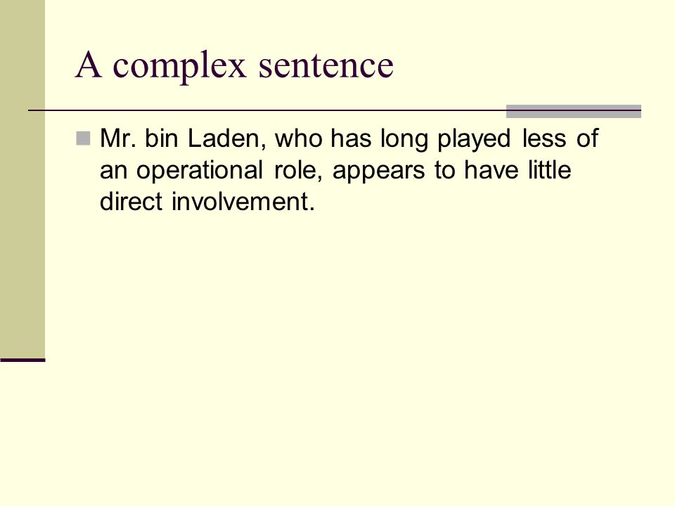 A complex sentence Mr.
