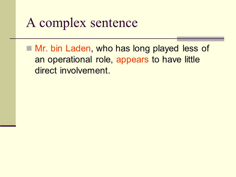 A complex sentence Mr.