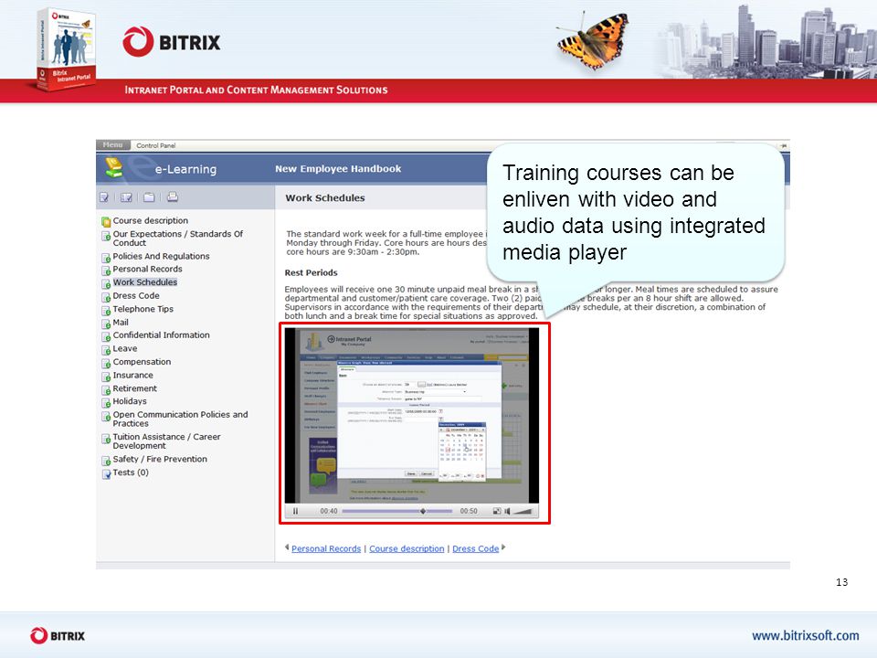 13 Training courses can be enliven with video and audio data using integrated media player