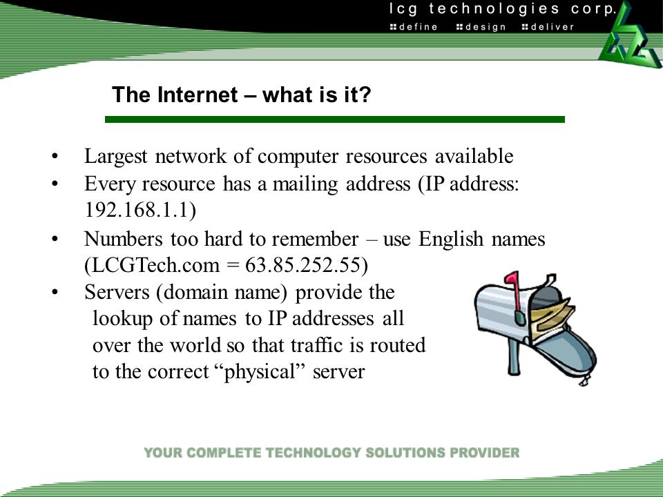 The Internet – what is it.