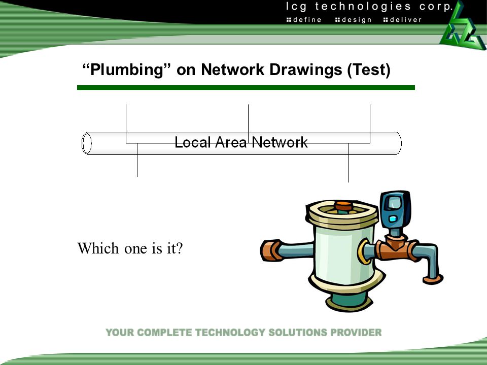 Plumbing on Network Drawings (Test) Which one is it