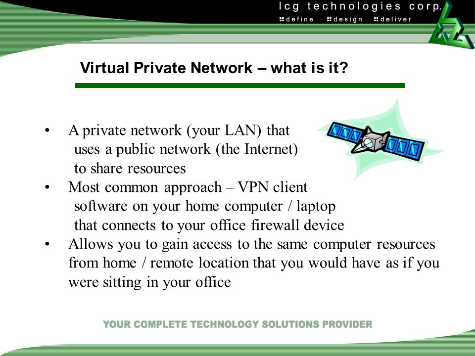 Virtual Private Network – what is it.