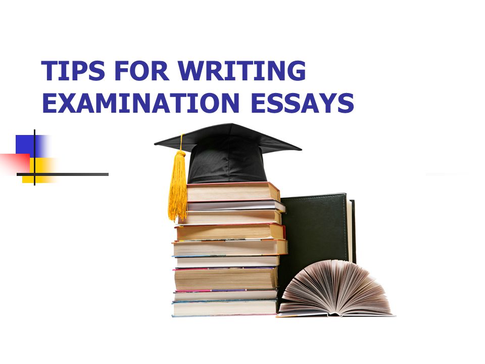 Tips on writing an essay in an exam