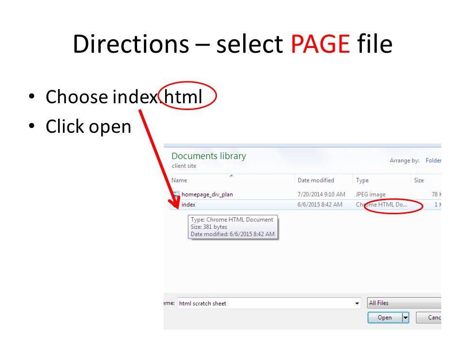 Directions – select PAGE file Choose index.html Click open