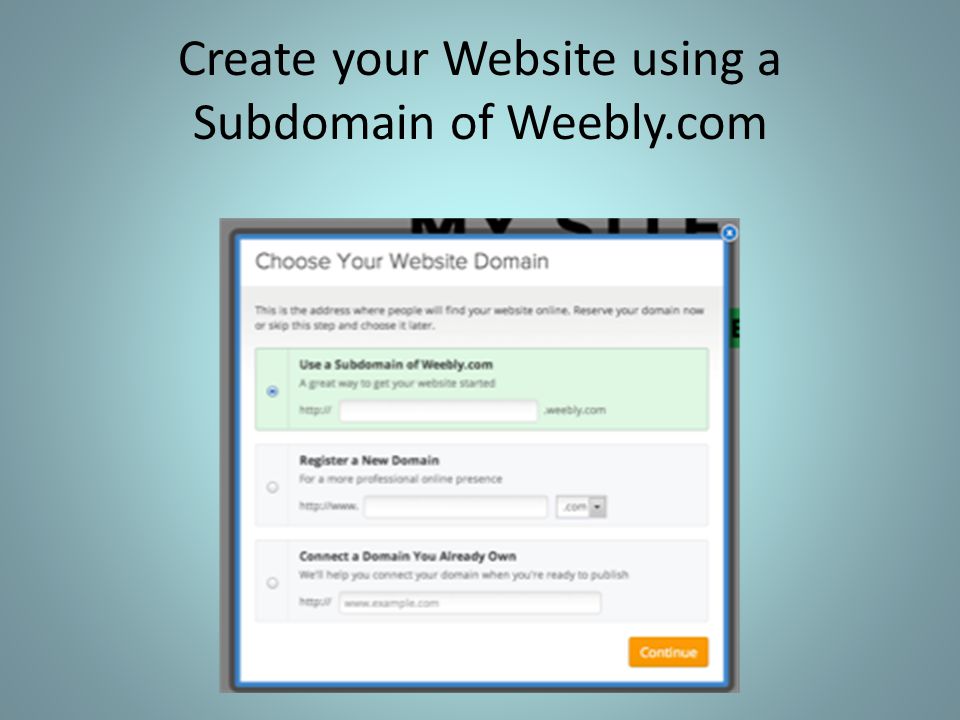 Create your Website using a Subdomain of Weebly.com
