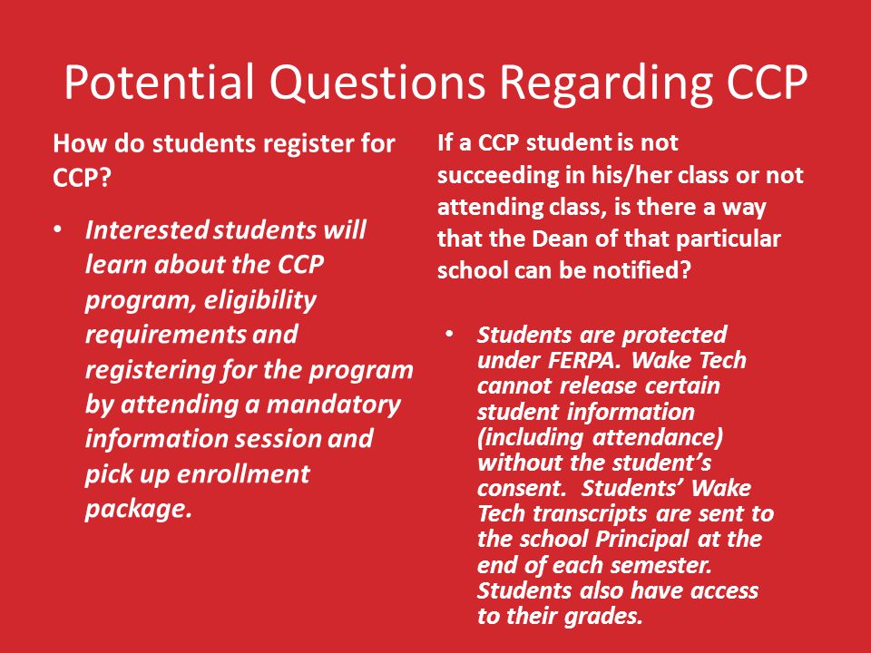 Potential Questions Regarding CCP How do students register for CCP.