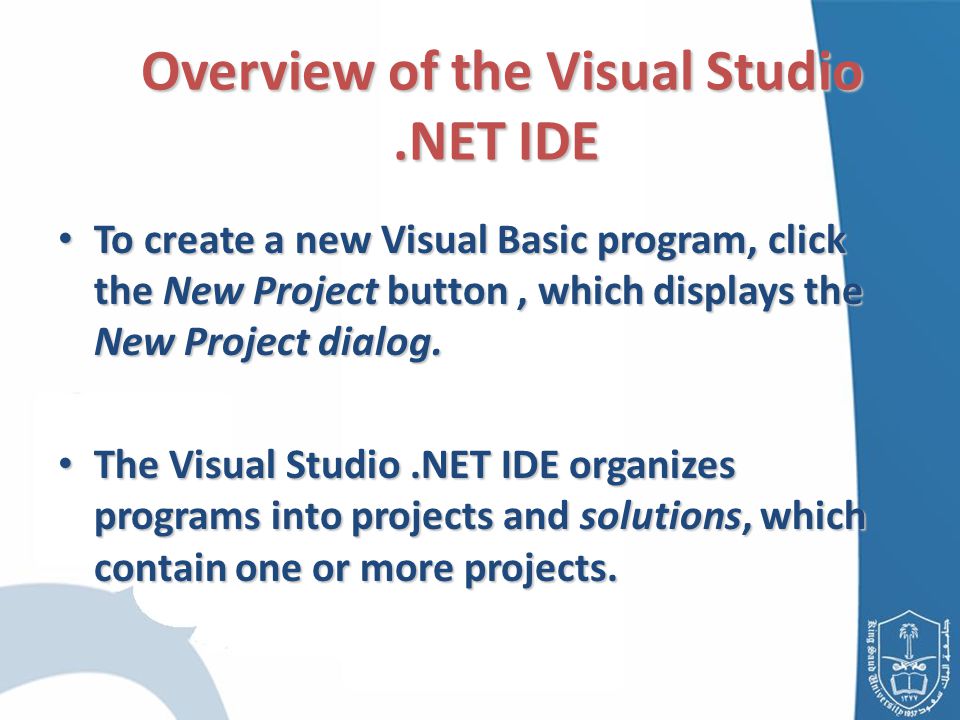 To create a new Visual Basic program, click the New Project button, which displays the New Project dialog.