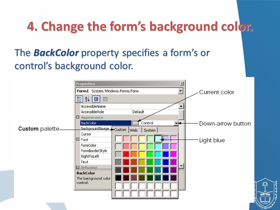 4. Change the form’s background color.