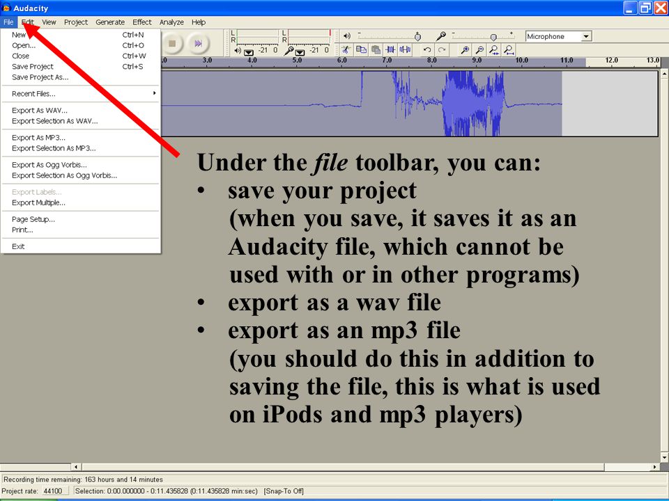 Under the file toolbar, you can: save your project (when you save, it saves it as an Audacity file, which cannot be used with or in other programs) export as a wav file export as an mp3 file (you should do this in addition to saving the file, this is what is used on iPods and mp3 players)