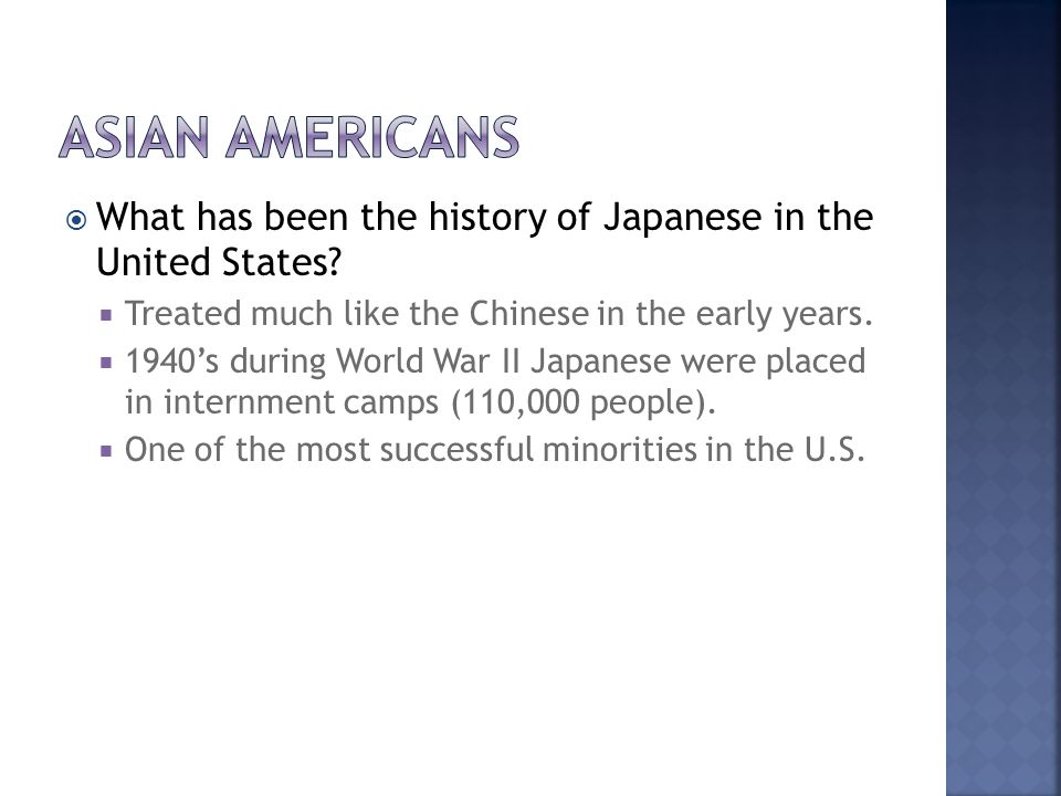  What has been the history of Japanese in the United States.