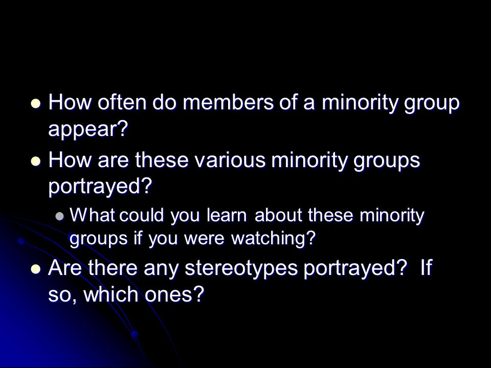 How often do members of a minority group appear. How often do members of a minority group appear.