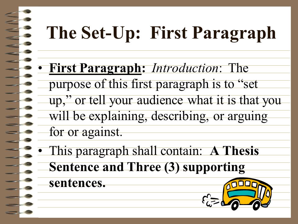 Cheeseburger in Paradise: The Perfect Triple-Decker Paragraph TOPIC SENTENCE: -A promise to the reader CONCLUSION: - Summary, restate, look forward.