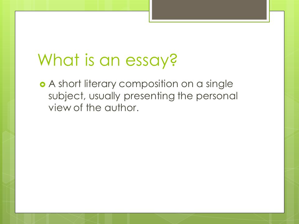 What Is A Essay