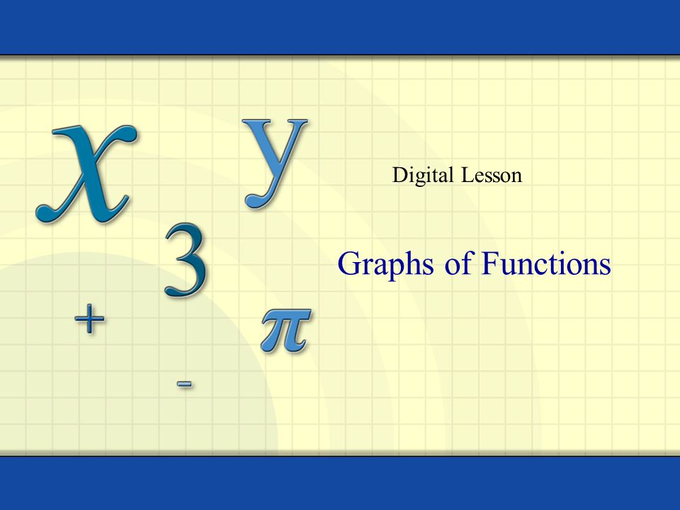 Graphs of Functions Digital Lesson