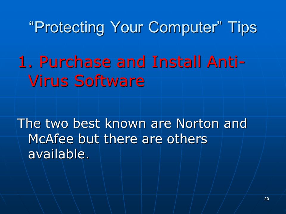 20 Protecting Your Computer Tips 1.