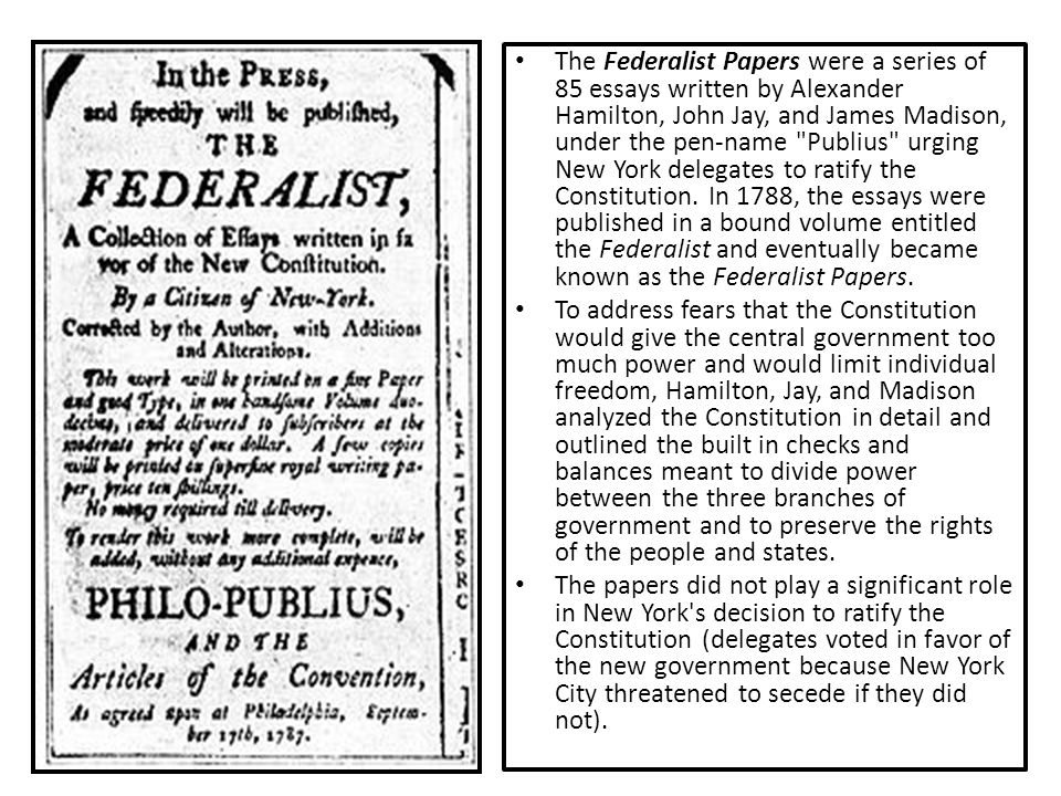the essays urging ratification of the constitution were written by the essays urging ratification of the constitution were written by