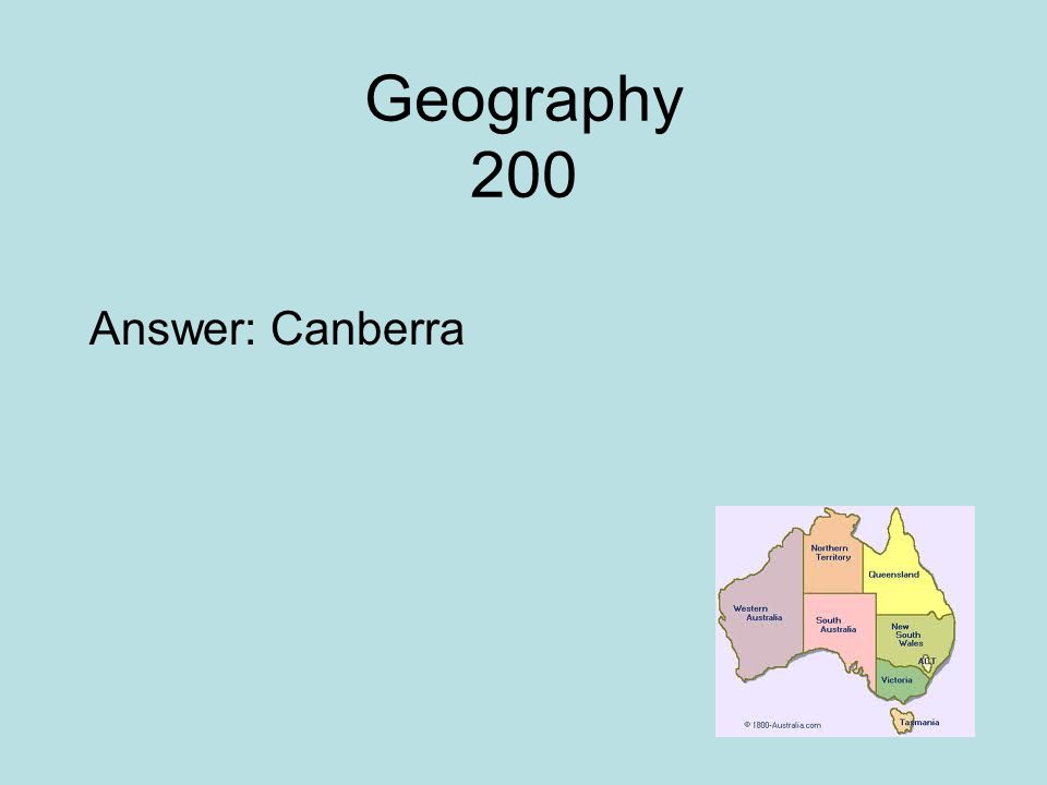 Geography 200 Answer: Canberra