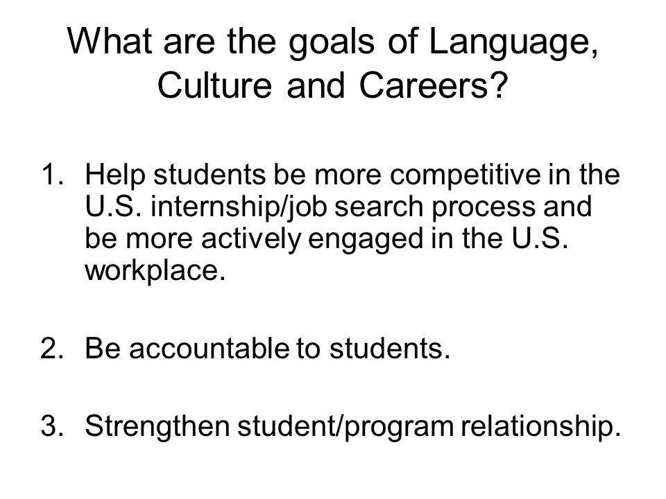 What are the goals of Language, Culture and Careers.