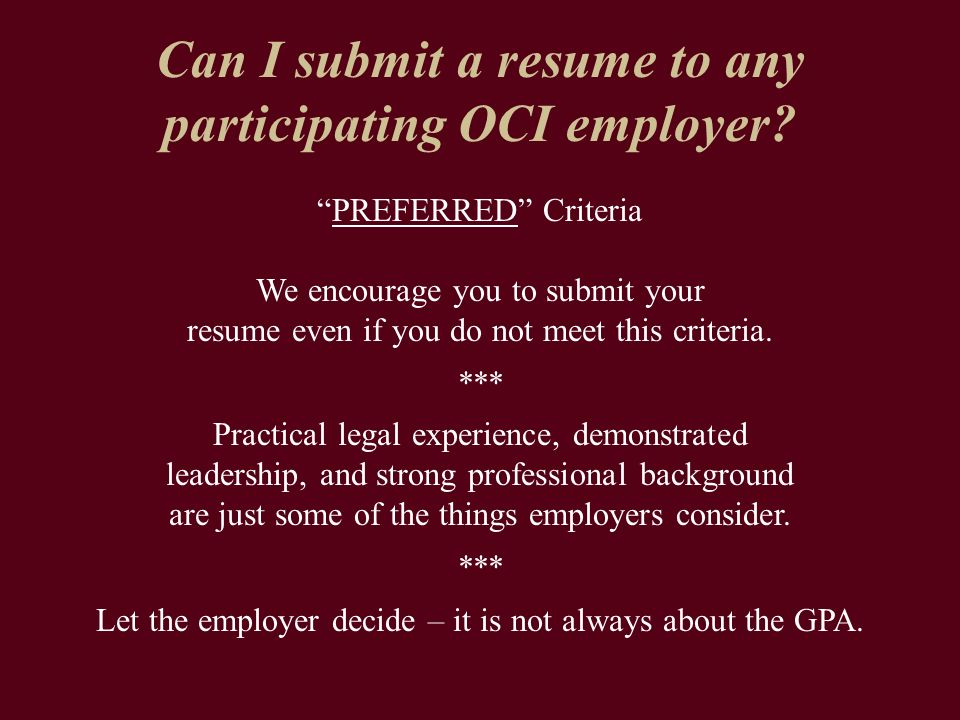 Can I submit a resume to any participating OCI employer.