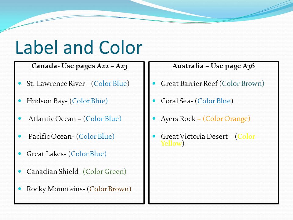 Label and Color Canada- Use pages A22 – A23 St.