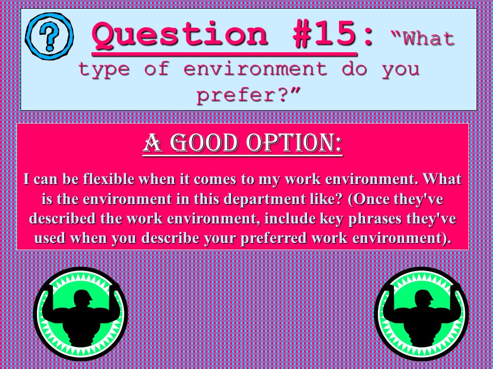 what type of work environment do you prefer