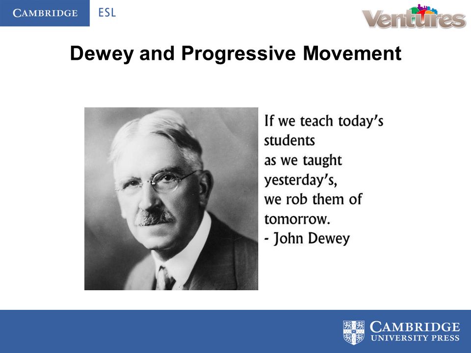 Dewey and Progressive Movement