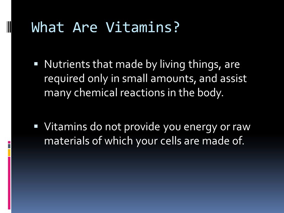 What Are Vitamins.