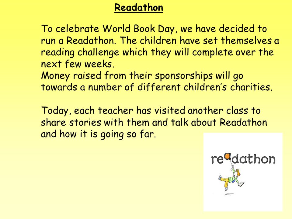 Readathon To celebrate World Book Day, we have decided to run a Readathon.