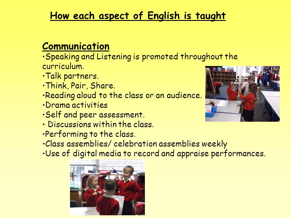 Communication Speaking and Listening is promoted throughout the curriculum.