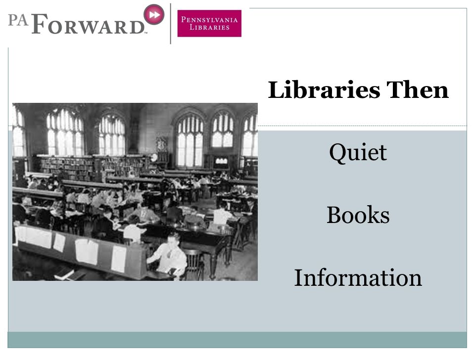 Libraries Then Quiet Books Information