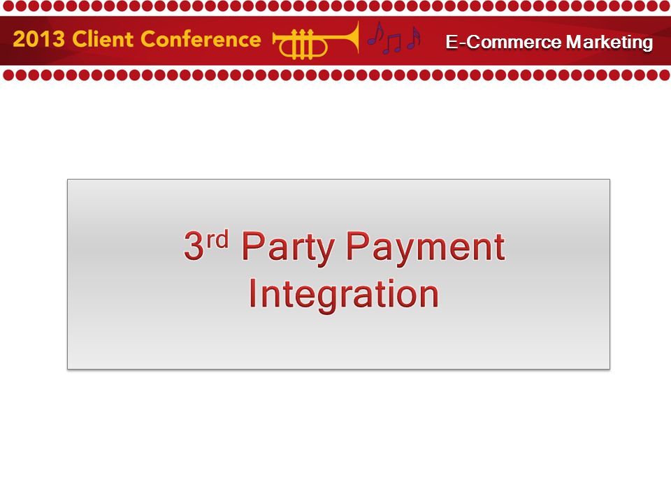 3 rd Party Payment Integration E-Commerce Marketing