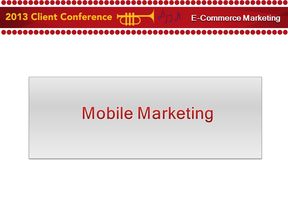 Mobile Marketing E-Commerce Marketing