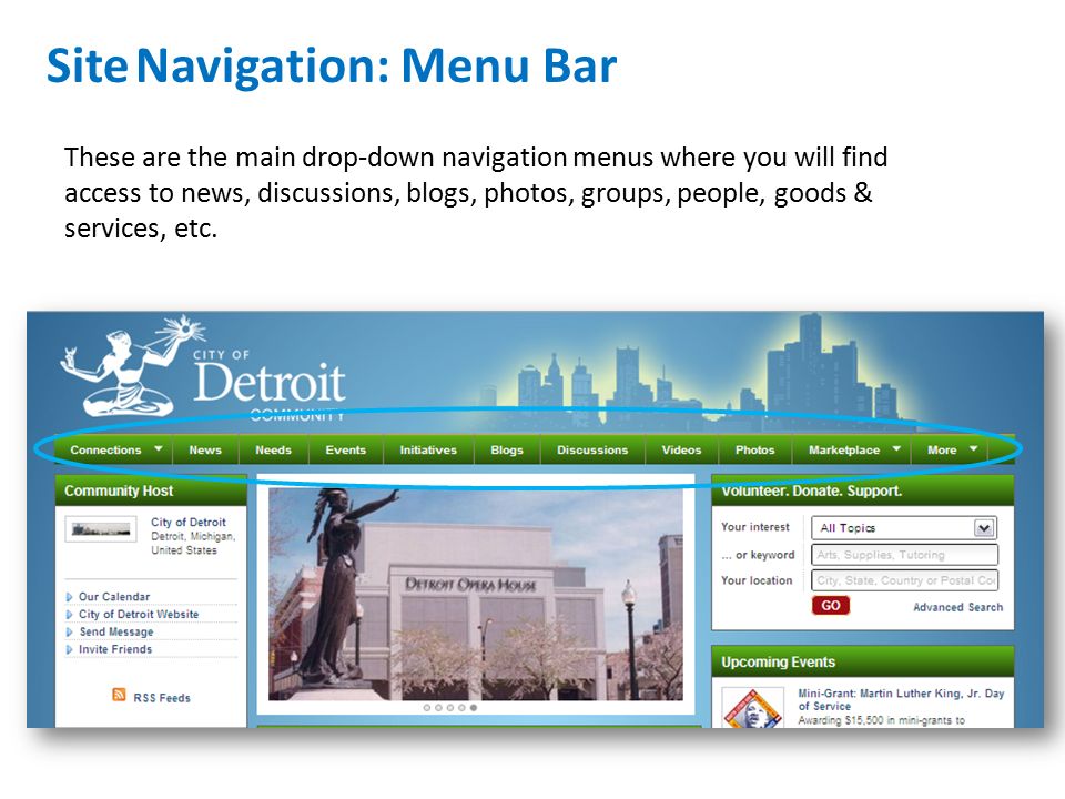 Site Navigation: Menu Bar These are the main drop-down navigation menus where you will find access to news, discussions, blogs, photos, groups, people, goods & services, etc.