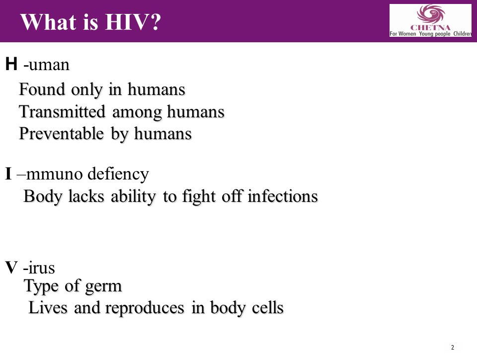 2 What is HIV.