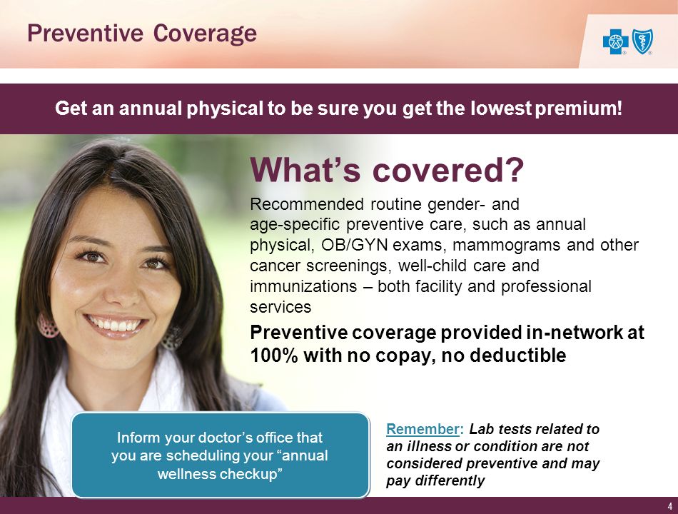 Preventive Coverage What’s covered.