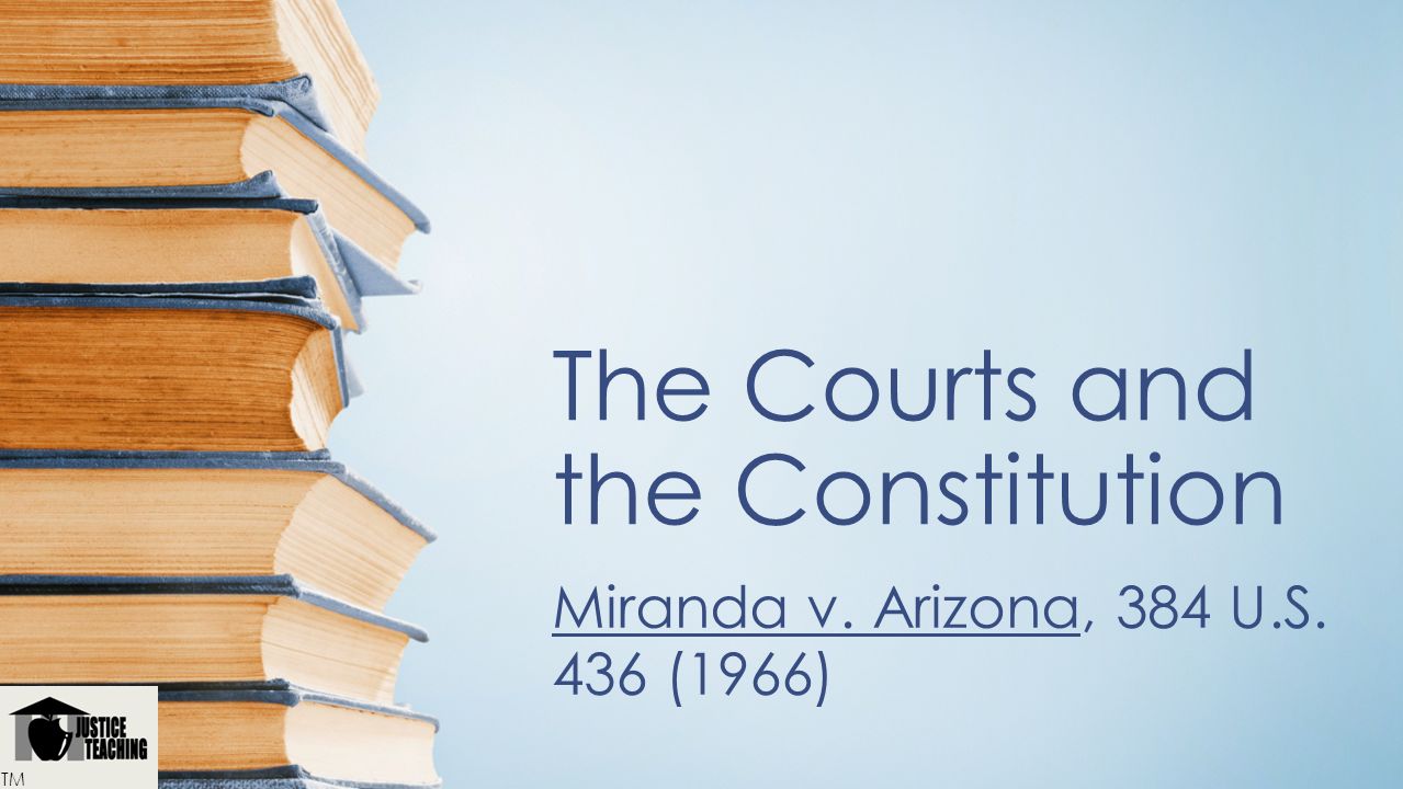 miranda v arizona 384 u s 436 miranda v arizona 384 u s 436