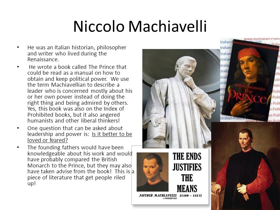 describing niccol machiavelli as a great leader Machiavelli's the prince is a highly unique manuscript that outlines machiavelli's views on effective leadership niccolo machiavelli's a great vision and. describing niccol machiavelli as a great leader Machiavelli's the prince is a highly unique manuscript that outlines machiavelli's views on effective leadership niccolo machiavelli's a great vision and.