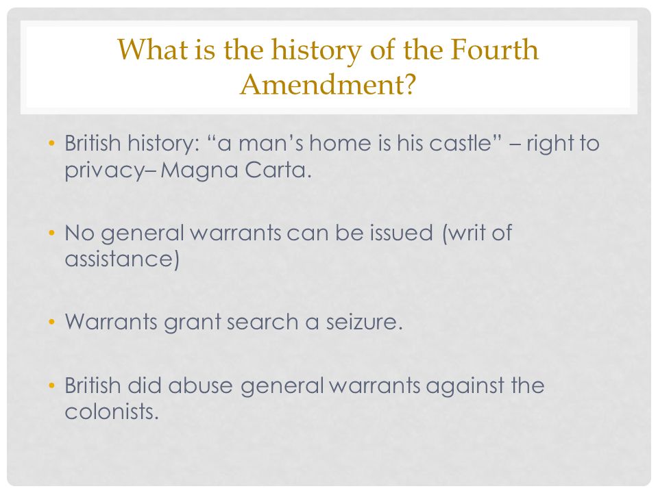 What is the history of the Fourth Amendment.