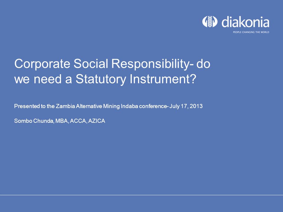 Corporate Social Responsibility- do we need a Statutory Instrument.